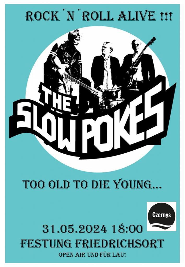 Festungssommer mit The Slow Pokes und Carolina!!! 31.05.2024