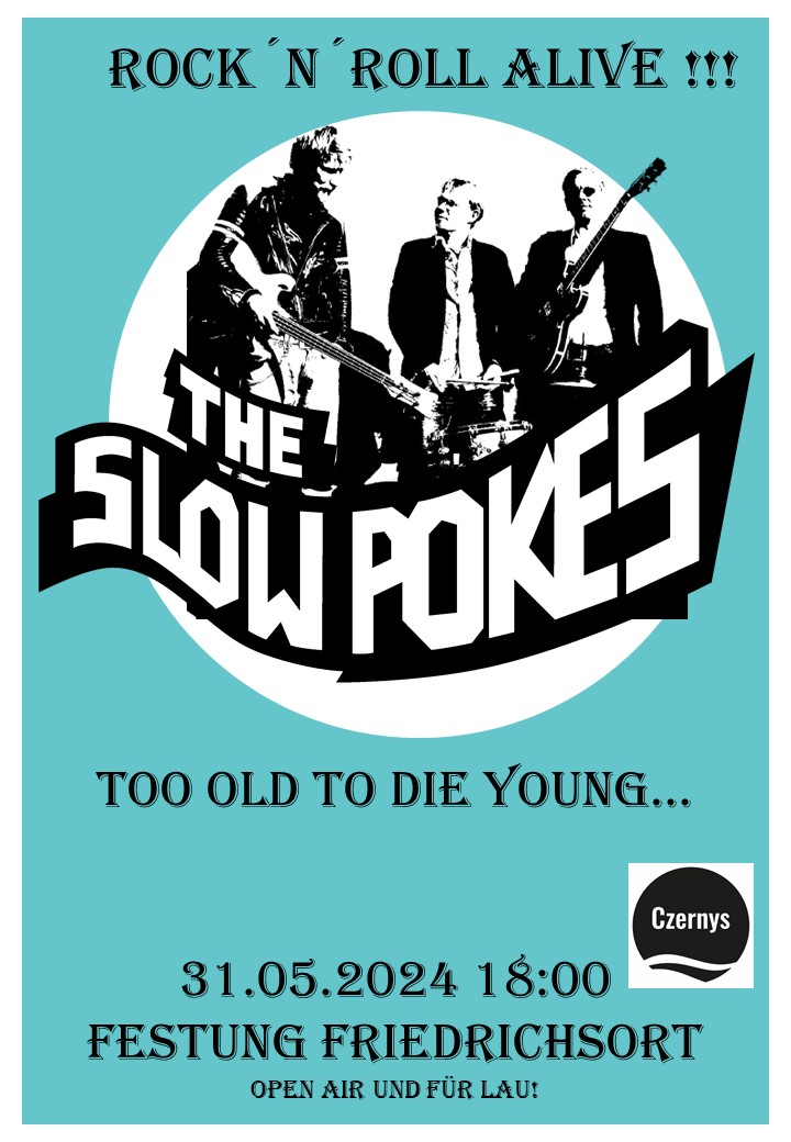 Festungssommer mit The Slow Pokes und Carolina!!! 31.05.2024