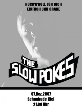 07.Dez.2007 Schaubude: The Slow Pokes live!!!
